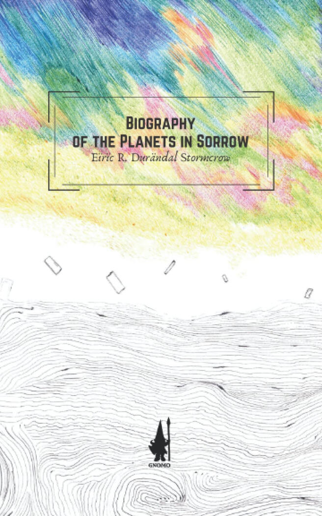 Biography of the Planets in Sorrow