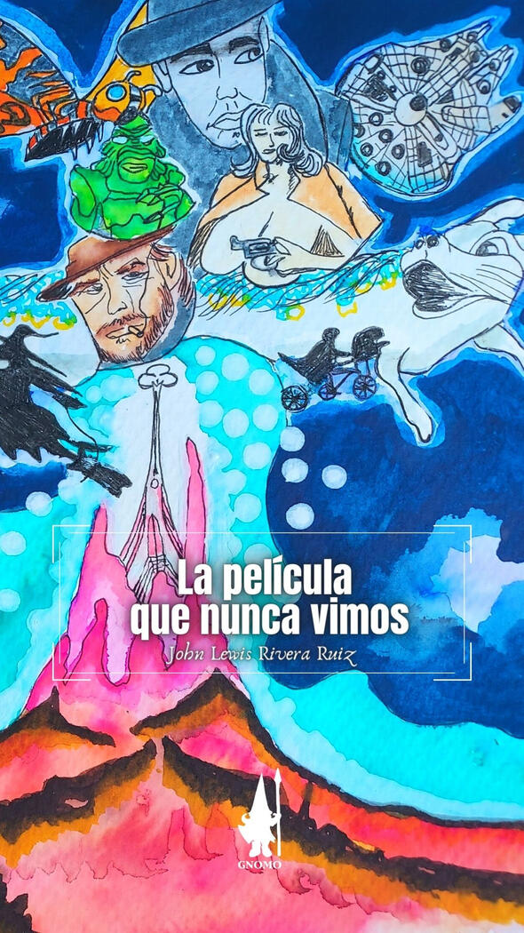 La película que nunca vimos